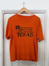 Vintage “And Of The Eight Day God Created Texas” Tee | Tag Size Large